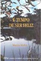 É Tempo de Ser Feliz