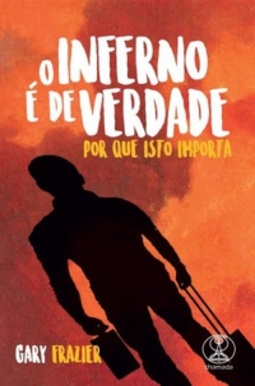 O Inferno é de Verdade