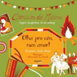 Cronicas Do Mateus - Olha Pro  Ceu, Meu Amor!