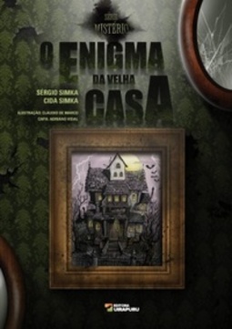 O Enigma da Velha Casa (Série Mistério #1)