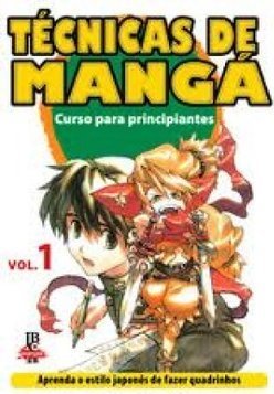 Técnicas de Mangá: Curso para Principiantes - vol. 1