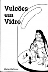 Vulcões em Vidro