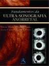 Fundamentos da ultra-sonografia anorretal