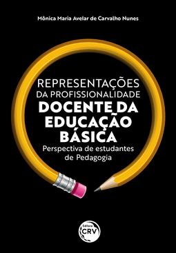 Representações da profissionalidade docente da educação básica: perspectiva de estudantes de pedagogia