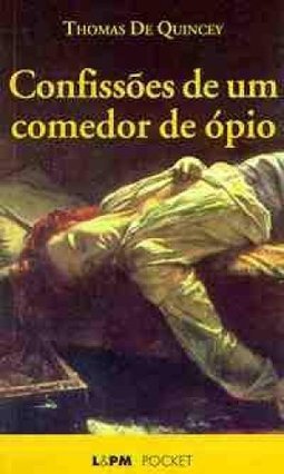 Confissões de um Comedor de Ópio
