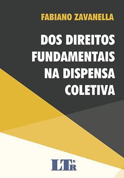 Dos direitos fundamentais na dispensa coletiva