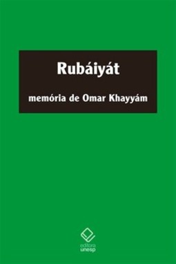 Rubáiyát: memória de omar khayyám