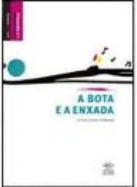 A Bota e a Enxada