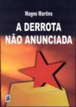 A Derrota Não Anunciada
