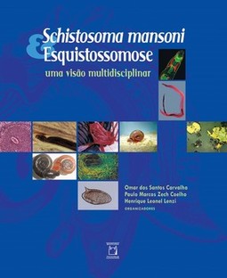 Schistosoma mansoni & esquistossomose: uma visão multidisciplinar