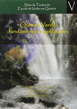 Química verde: fundamentos e aplicações