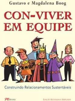 Con-Viver em Equipe: Construindo Relacionamentos Sustentáveis