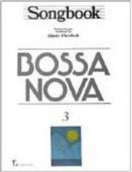 Songbook: Bossa Nova - vol. 3