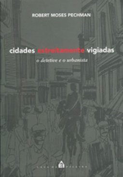 CIDADES ESTREITAMENTE VIGIADAS