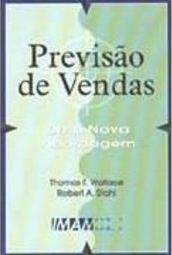 Previsão de Vendas: uma Nova Abordagem
