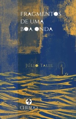 Fragmentos de uma boa onda