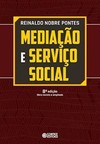Mediação e serviço social: um estudo preliminar sobre a categoria teórica e sua apropriação pelo serviço social 