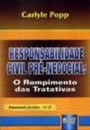 Responsabilidade Civil Pré-Negocial (Pensamento Jurídico #vol. III)
