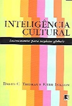 Inteligência Cultural: Instrumentos para Negócios Globais