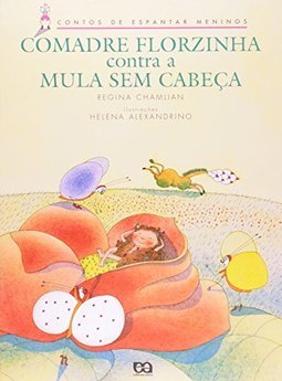 Comadre Florzinha Contra a Mula sem Cabeça