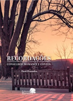 Recordações: Conselhos, romance e contos