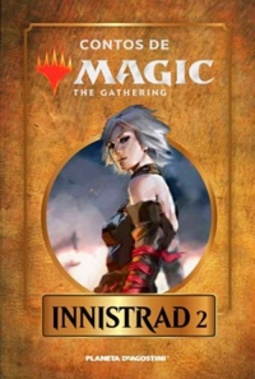 Contos de Magic The Gathering #7