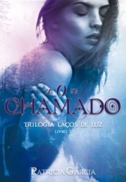 O Chamado (Laços de Luz #1)