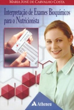 Interpretação de Exames Bioquímicos para o Nutricionista