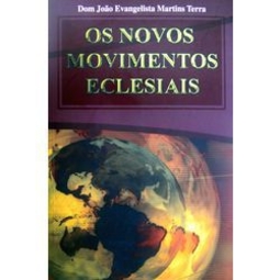 Os Novos Movimentos Eclesiais