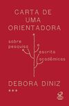 Carta de uma orientadora: Sobre pesquisa e escrita acadêmica
