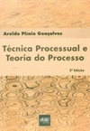 Técnica processual e teoria do processo