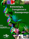 Biotecnologia, transgênicos e biossegurança
