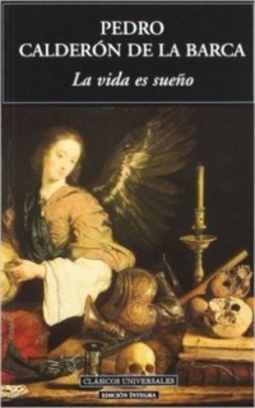 La vida es sueño (Clásicos Universales)