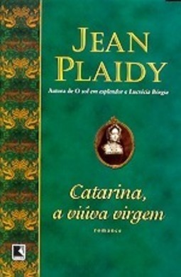 Catarina, A Viúva Virgem - Livro Xv
