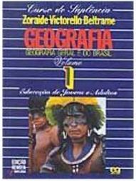 Geografia Geral e do Brasil: Educação de Jovens e Adultos - 1 grau