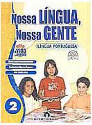 Nossa Língua, Nossa Gente: Língua Portuguesa - 2 série - 1 grau