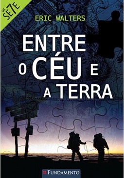 Os Sete - Entre O Céu E A Terra