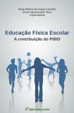 Educação física escolar: a contribuição do PIBID