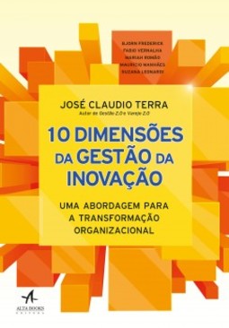 10 dimensões da gestão da inovação: uma abordagem para a transformação organizacional