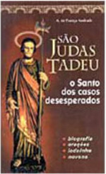 São Judas Tadeu: o Santo dos Casos Desesperados