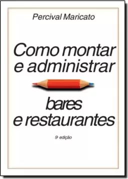 Como Montar E Administrar Bares E Restaurantes