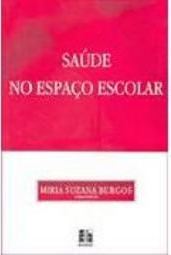 Saúde no Espaço Escolar