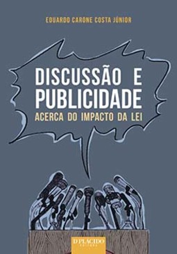 Discussão e publicidade acerca do impacto da lei