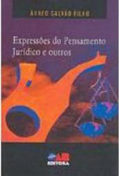 Expressões do Pensamento Jurídico e Outros