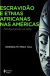 Escravidão e etnias africanas nas Américas