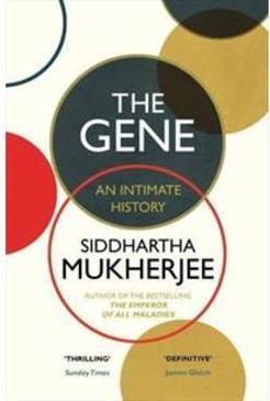 THE GENE: AN INTIMATE HISTORY