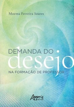 Demanda do desejo na formação de professor