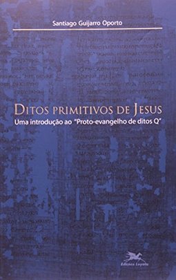 Ditos Primitivos de Jesus