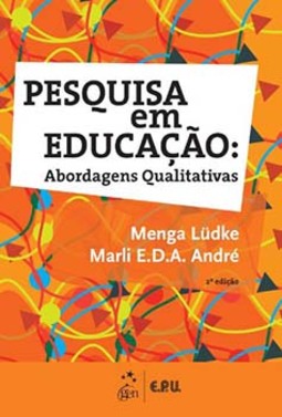 Pesquisa em educação: Abordagens qualitativas