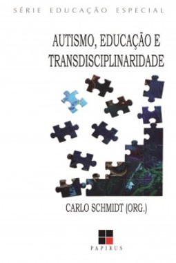 Autismo, educação e transdisciplinaridade
